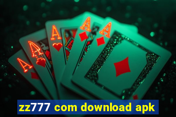 zz777 com download apk